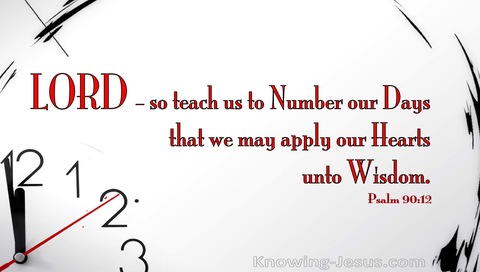 Psalm 90:12 Teach Us To Number Our Days (red)